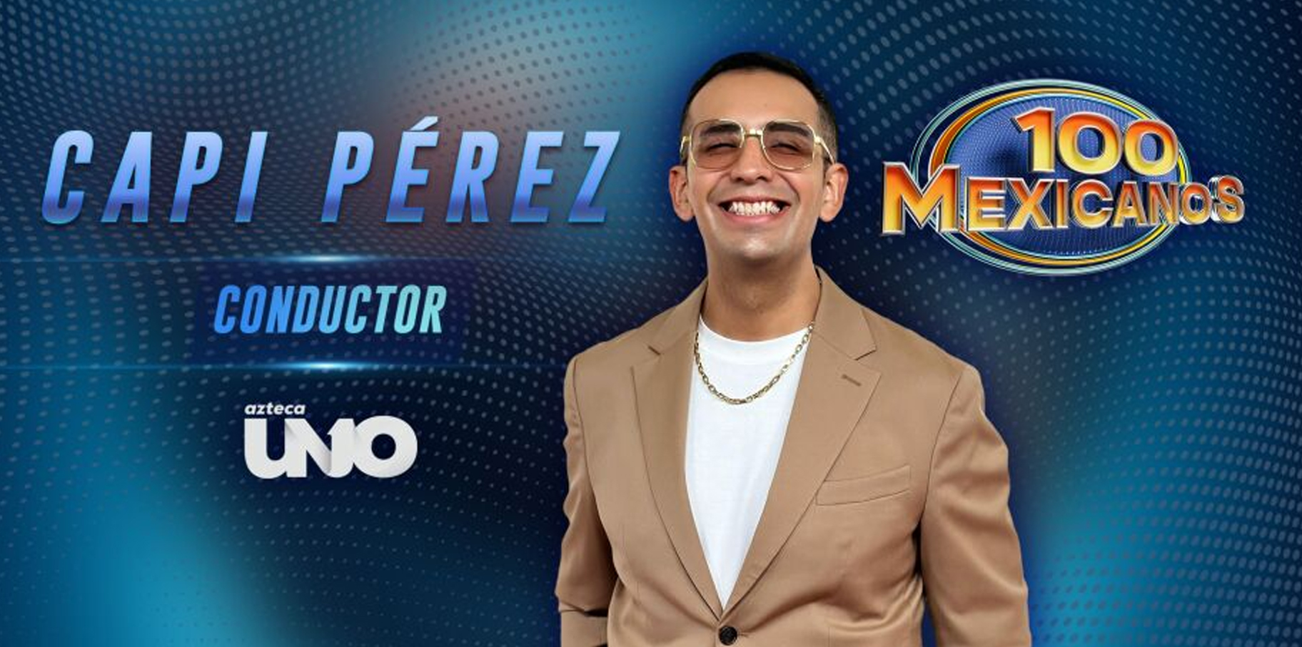 TV Azteca anuncia el regreso de “100 Mexicanos” con El Capi Pérez como presentador post thumbnail image
