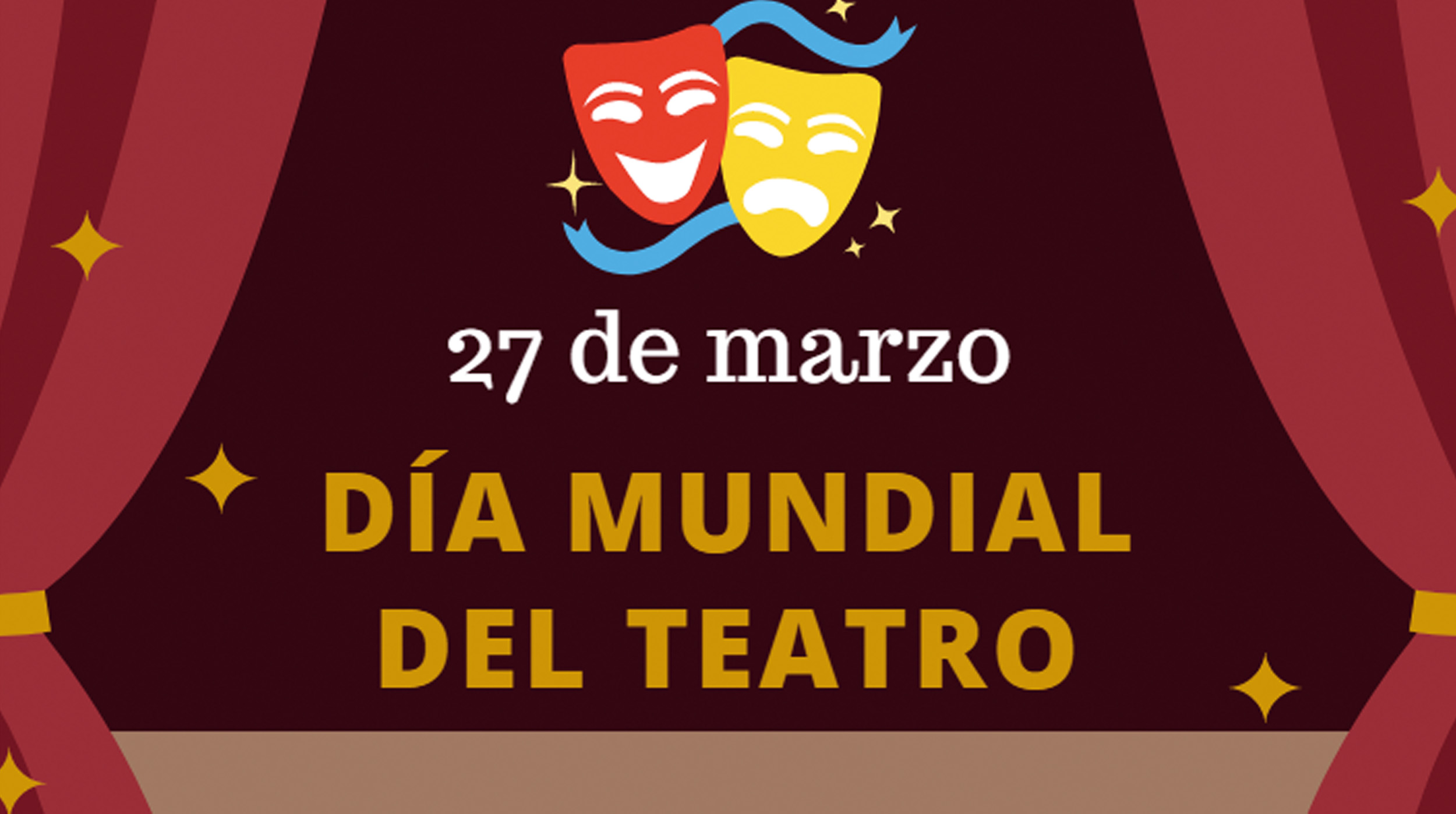 “Día Mundial del Teatro: Celebrando el Arte que Nos Une y Transforma” post thumbnail image